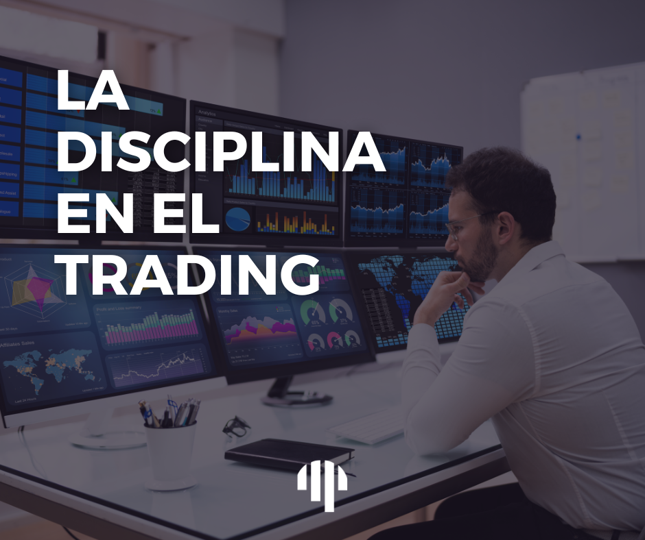 Disciplina En El Trading Claves Para Mejorarla